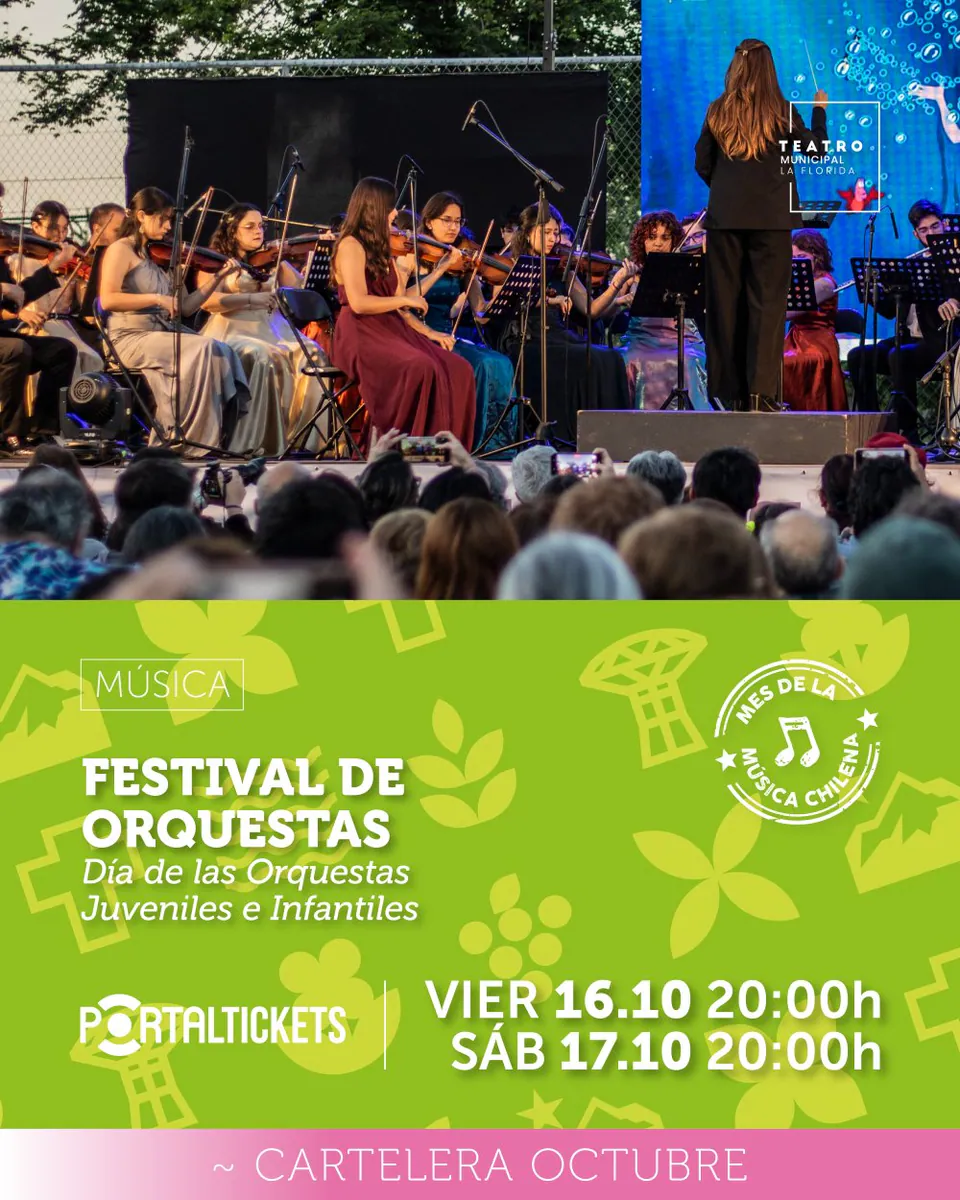 FESTIVAL DE ORQUESTAS - VIERNES 16 DE OCTUBRE EN TEATRO MUNICIPAL DE LA FLORIDA