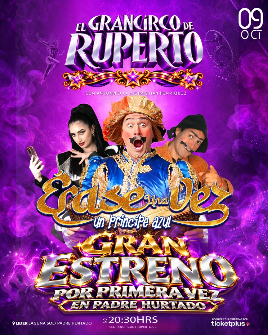 GRAN CIRCO DE RUPERTO - Presenta "Erase una vez un principe azul"