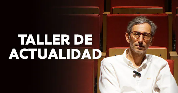 Taller de Actualidad en Teatro Zoco