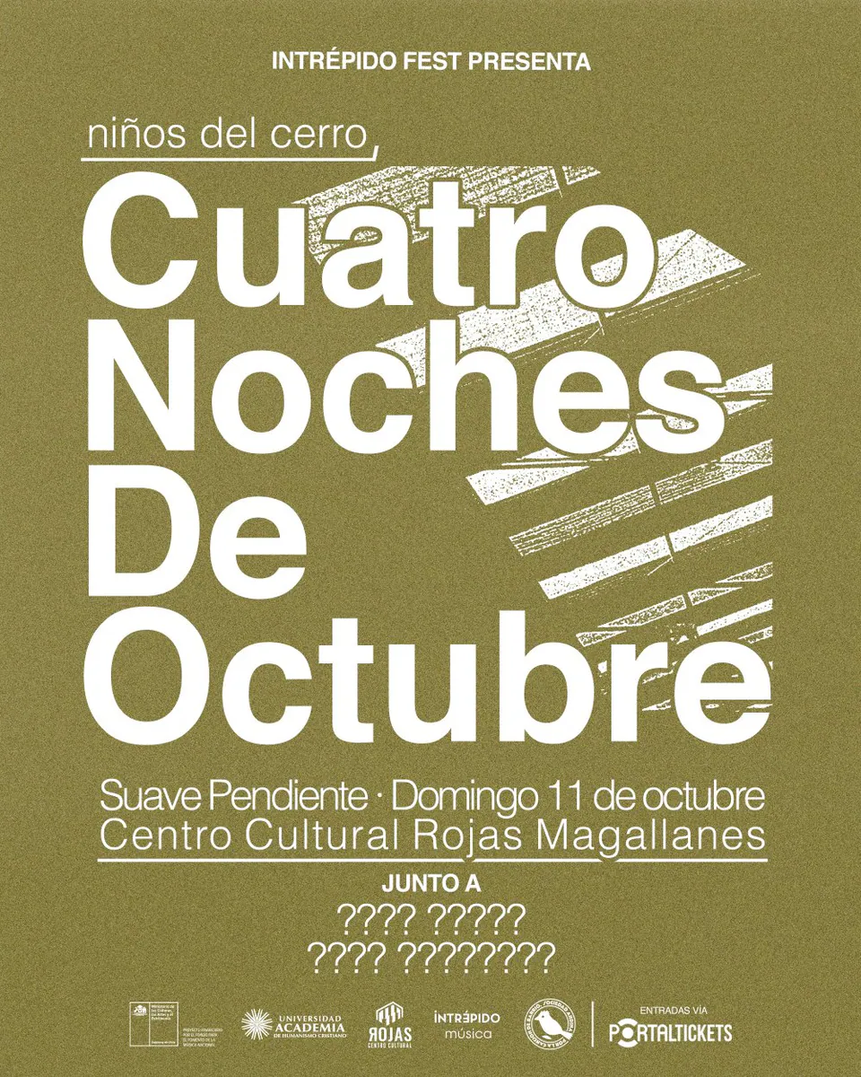 SUAVE PENDIENTE - DÍA 3 - NDC + INVITADOS - INTRÉPIDO FEST 2026 EN ROJAS MAGALLANES - 11 DE OCTUBRE