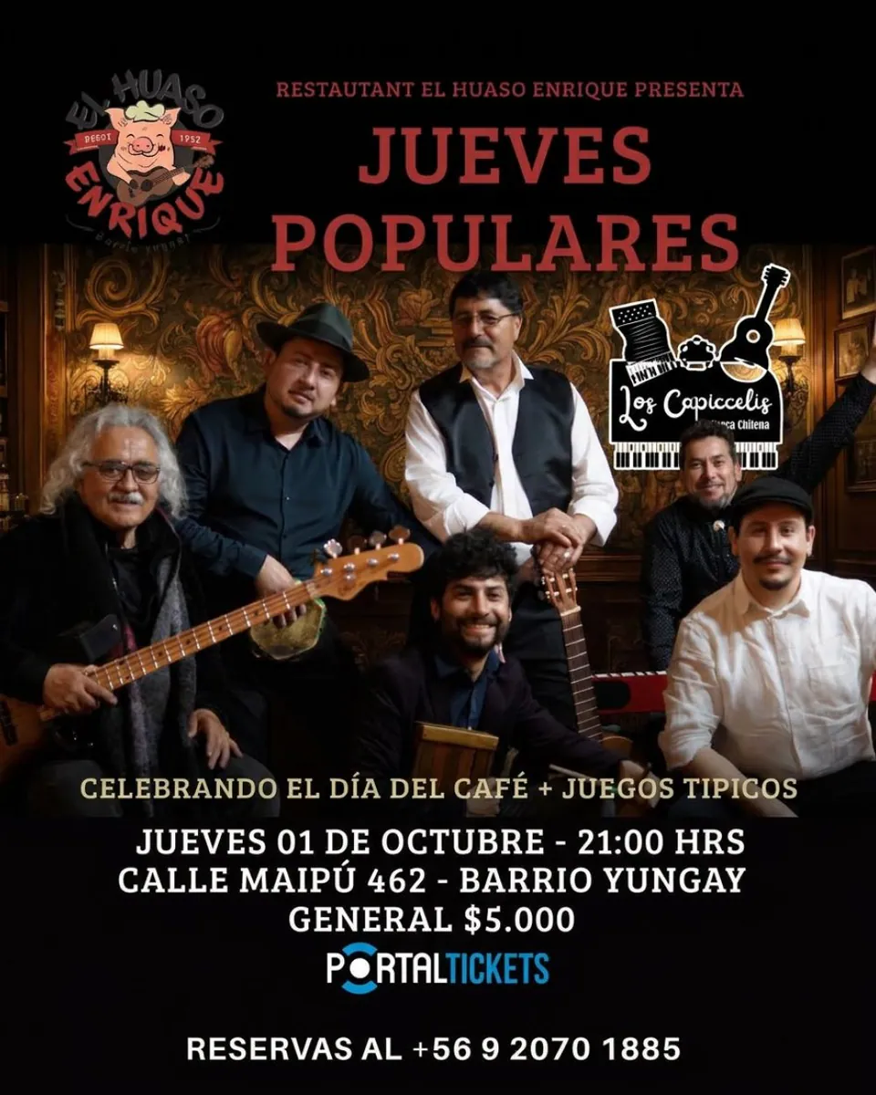 01/10 JUEVES POPULARES - 18 CHICO CON LOS CAPICCELIS CUECAS EN EL HUASO ENRIQUE
