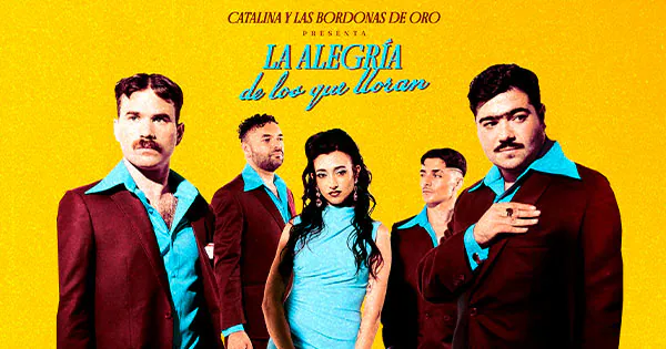 Catalina y Las Bordonas de Oro 2026 en Teatro Caupolicán