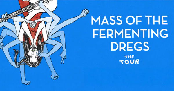 Mass Of Fermenting Dregs en Teatro Caupolicán