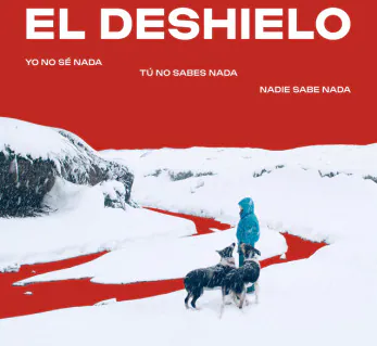 El Deshielo / Centro Arte Alameda