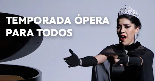 Temporada de Ópera 2026 en Teatro Zoco