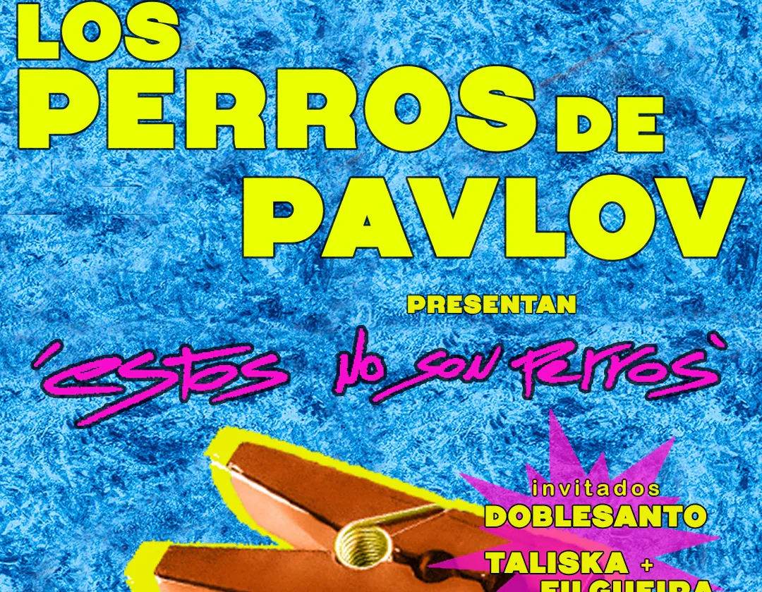 Los Perros de Pavlov presentan 'estos no son perros' en Club Ambar
