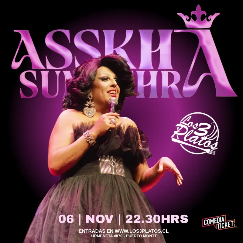 ASSKHA SUMATHRA EN LOS 3 PLATOS