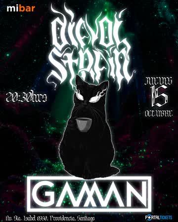 DIAVOL STRAIN + GAMAN EN MIBAR