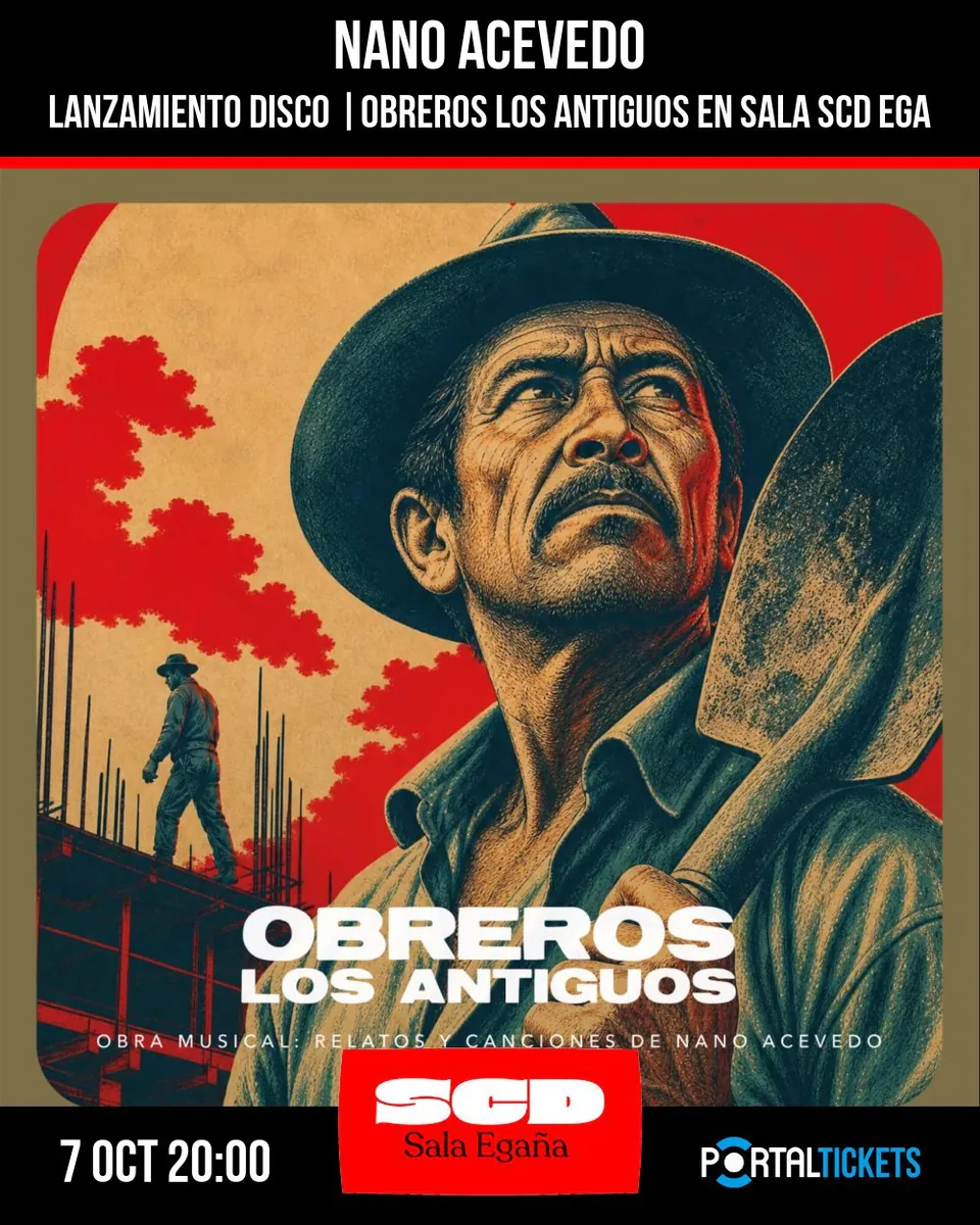 LANZAMIENTO DEL DISCO OBREROS LOS ANTIGUOS DE NANO ACEVEDO EN SALA SCD EGAÑA