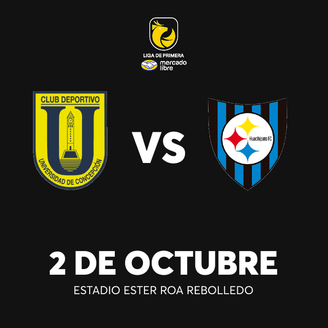Universidad de Concepción vs Huachipato - Liga de Primera Mercado Libre